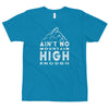 Ain't No Mountain Enough Hiking T-Shirt