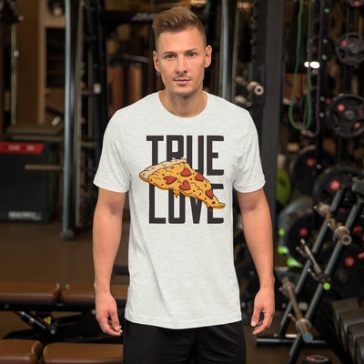 True Love Pizza Lover Short-Sleeve Unisex Cotton T-Shirt - kayzers