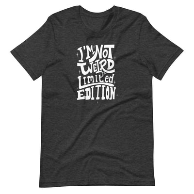 Funny Quote Limited Edition T-Shirt - kayzers