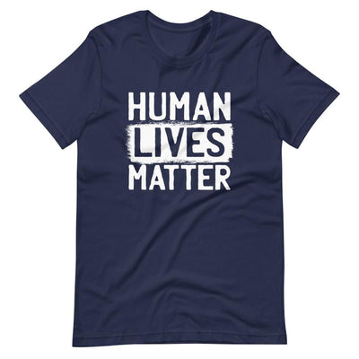 Human Lives Matter Short-Sleeve Unisex Cotton T-Shirt - kayzers